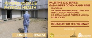 Dr. Yasser Abu Jamei & Dr. Bassam Zakout on Psycho-Social & Physical Health In Gaza, Under COVID-19 & Siege